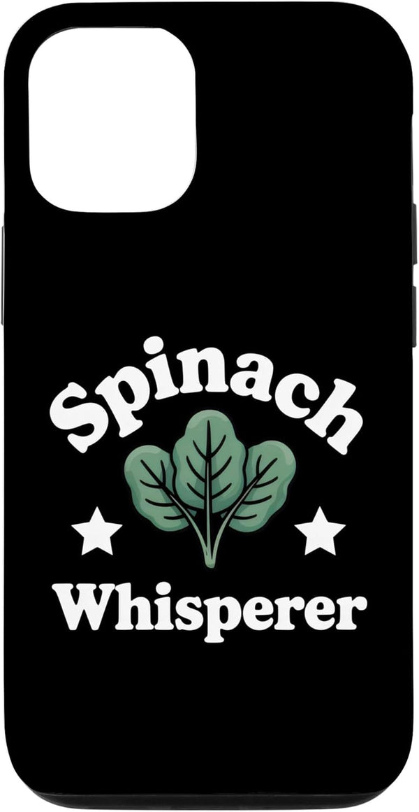 Spinach Whisperer Garden Greens Spinach Whisperer Vegetable Gardener Case for iPhone 12/12 Pro