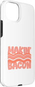makin bacon present idea 15 Makin Bacon Case for iPhone Plus