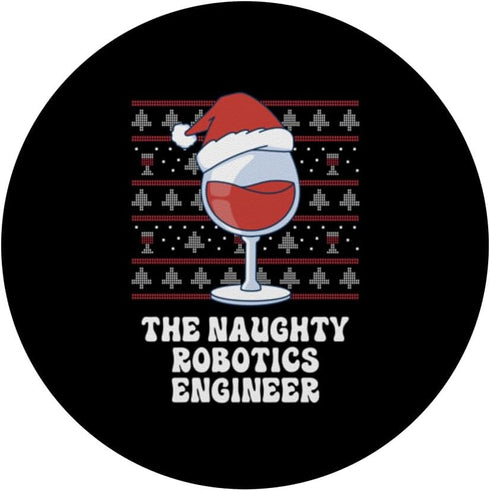 The Naughty Robotics Engineer Funny Christmas PopSockets Standard PopGrip.