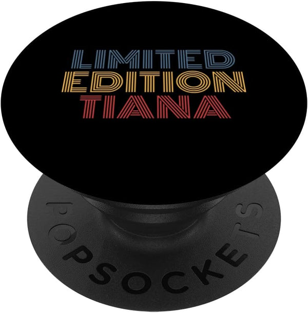 Tiana Limited Edition Personalized Name Funny PopSockets Swappable Grip