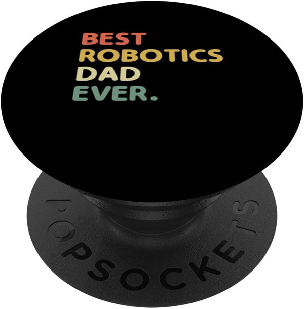 Best Robotics Dad Ever PopSockets Standard Robot Engineer Robotic Engineering