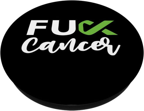 Cursive Fuck Non Hodgkin's Lymphoma Green Ribbon Cancer PopSockets PopGrip: Swappable Grip for Tablets & Phones