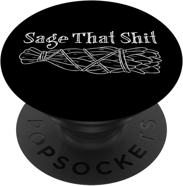 Sage That Shit PopSockets Standard PopGrip - Swappable Grip for Phones & Tablets, Witch Healer Smudge