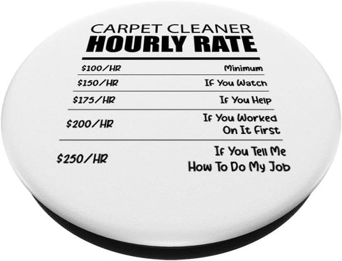 Carpet Cleaning Dad Hourly Rate Portable Cleaner Humor PopSockets PopGrip: Swappable Grip for Phones & Tablets