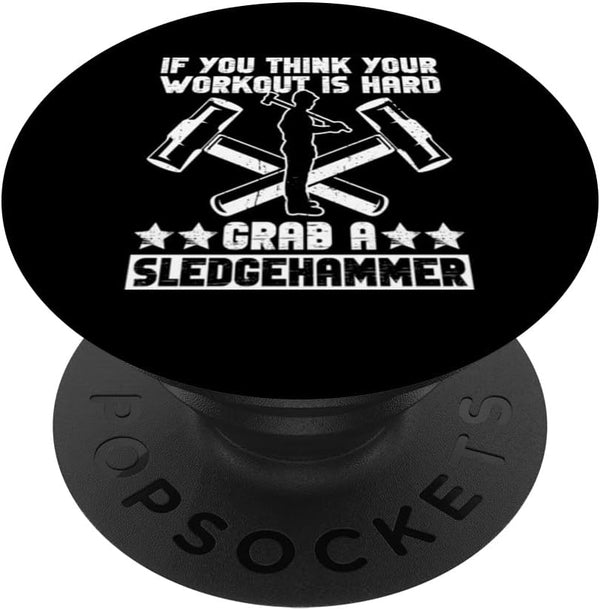 Home Improvements And House Demolition Sledgehammer PopSockets Swappable Grip