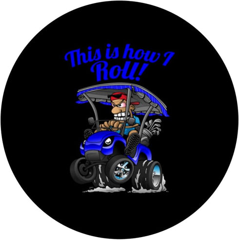 Jeff Hobrath This Is How I Roll! Funny Golf Cart Cartoon Humor Design PopSockets Swappable PopGrip