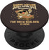 Deck Builder Donut Quote Porch Deck Building PopSockets Standard PopGrip