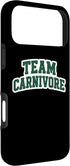 Team Carnivore Diet Fan Follower Meat Eater Merch 17 Team Carnivore Diet Fan Follower Meat Eater Paleo Lover Case