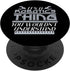 Robotic Thing Joke Robot Robotics Engineering PopSockets Swappable PopGrip.