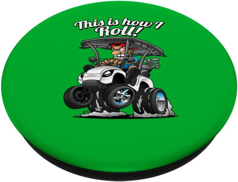 Jeff Hobrath Funny This Is How I Roll Golf Cart Golf Car Cartoon PopSockets Swappable PopGrip