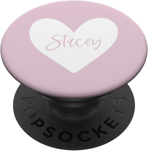 Stacey Pink Name Heart Love Woman Girl Friend Personalized PopSockets Standard PopGrip