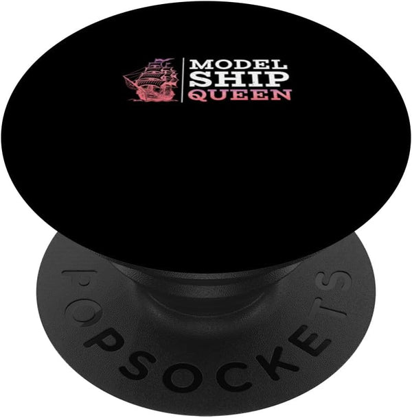 Funny Model Ship Queen for Ship Model Building, Ship Modelers PopSockets Standard PopGrip