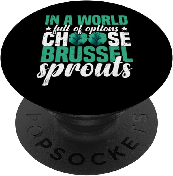 Brussel Sprouts Recipes Funny Organic Fresh Vegetable Food PopSockets Standard PopGrip for Foodies