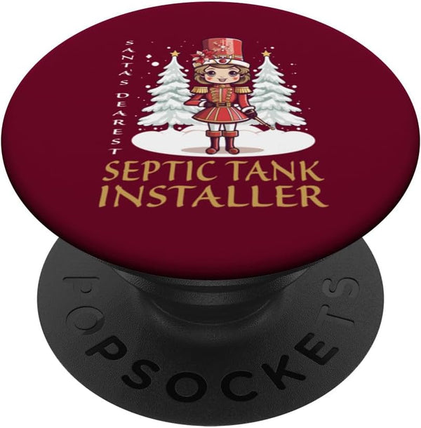 Septic Tank Installer Christmas Classic Female Nutcracker PopSockets Standard PopGrip