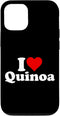 I HEART LOVE QUINOA iPhone 13 I LOVE QUINOA I HEART QUINOA Case
