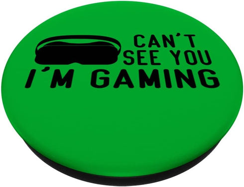 VR Gamer Headset Can't See You I'm Gaming Virtual Reality PopSockets Swappable PopGrip
