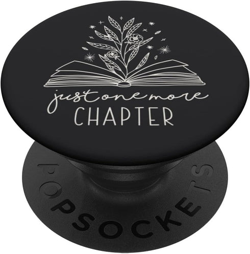 Just One More Chapter Floral Book Lover Design PopSockets Standard PopGrip