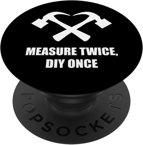 Funny Home Makeover Interior Design: Home Renovation Hammer PopSockets Standard PopGrip