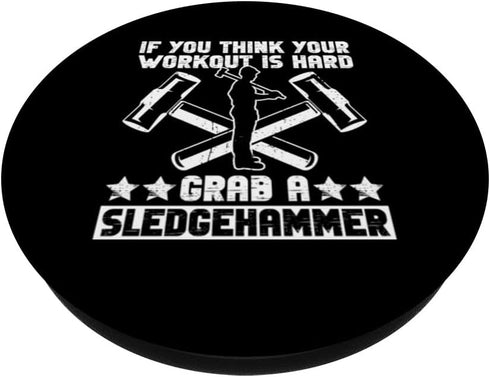 Home Improvements And House Demolition Sledgehammer PopSockets Swappable PopGrip