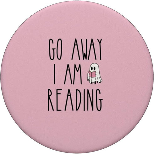 Go Away I'm Reading PopSockets Standard PopGrip - Spooky Ghost Book Lovers Funny Quote