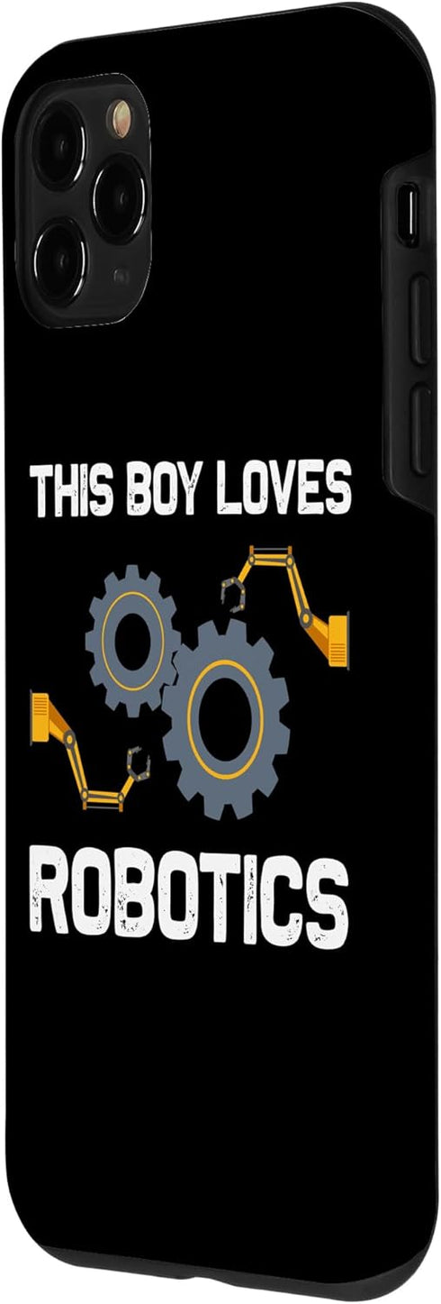 iPhone 11 Pro Funny Robotics For Boys Kids Robots Engineering Robot Lovers Case