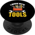 I Work With A Bunch Of Tools, Mechanic Handyman Construction PopSockets Swappable PopGrip for Easy Grip