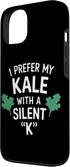 Humorous Kale Enthusiast Quotes 13 I Prefer My Kale With A Silent K Greens Vegan Lifestyle Case for iPhone