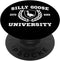 Silly Goose University Funny Meme PopSockets Standard PopGrip