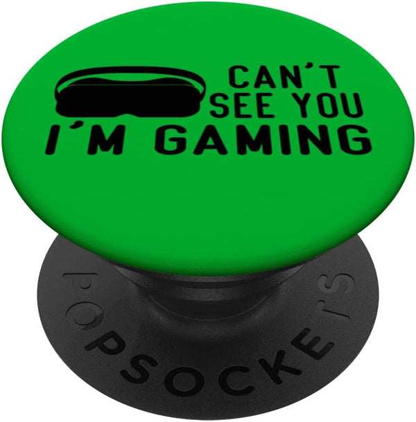 VR Gamer Headset Can't See You I'm Gaming PopSockets Swappable PopGrip