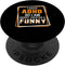 I Have ADHD So I Am Bright Creative Funny Mental Health PopSockets Swappable Grip