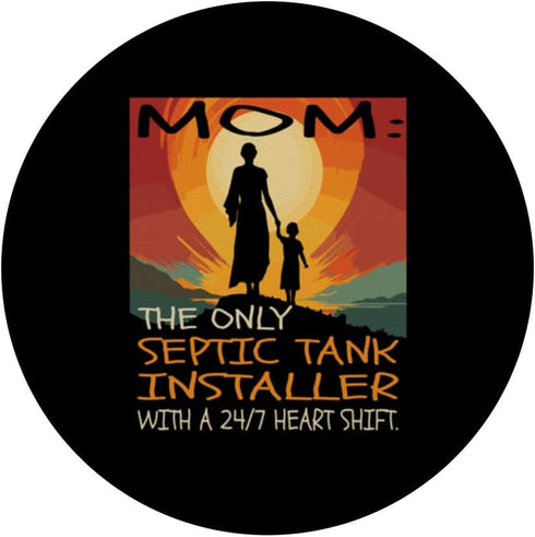 PopSockets Standard PopGrip - Septic Tank Installer Job & Mother's Day Themed Cute Design