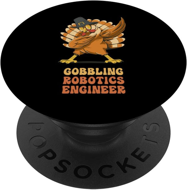 Dabbing Turkey Funny Thanksgiving Robotics Engineer PopSockets Standard PopGrip