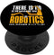 There Is No Crying In Robotics PopSockets Standard PopGrip - Robot Engineering