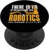 There Is No Crying In Robotics PopSockets Standard PopGrip - Robot Engineering