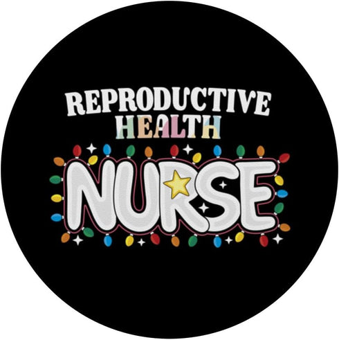 Reproductive Health Medical Department J01NHC24X1 Reproductive Health Nurse Christmas Fertility Nursing Crew PopSockets