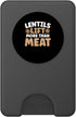 Vegan Protein Vegetarian Lentil Pea Gear Lentils Lift More Than Meat Weightlifting Bodybuilding PopSockets PopWallet
