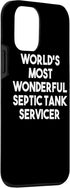 iPhone 12 mini World's Most Wonderful Septic Tank Servicer - Funny Case
