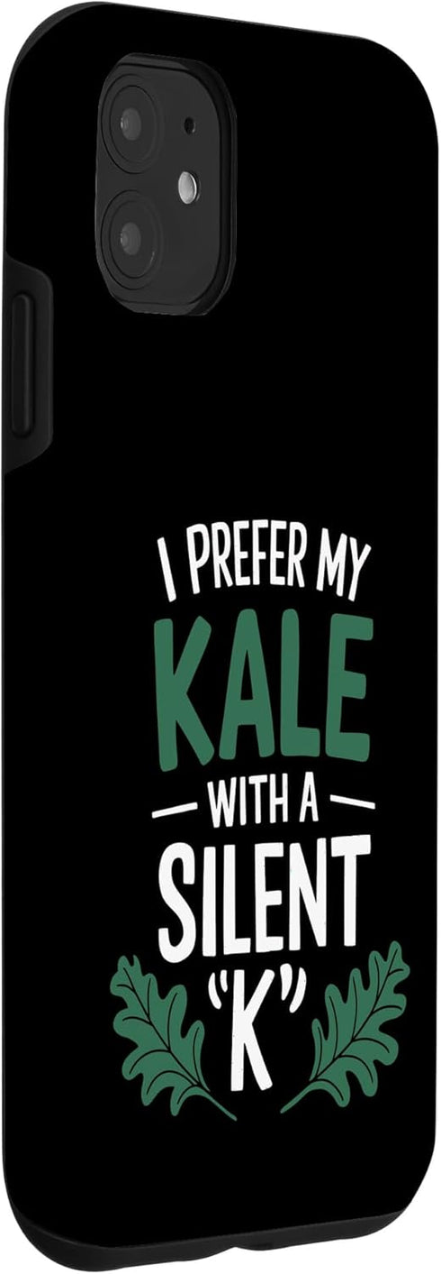 Pheezneek 11 I Prefer My Kale With a Silent K Case for iPhone