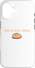 Buy Cool Shirts Funny Bread Bakery Saying Case for iPhone 16