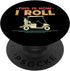 Golf Gift Golfer Golf Player Accessories & Stuff This is How I Roll Funny Golfers Golf Cart PopSockets Standard PopGrip
