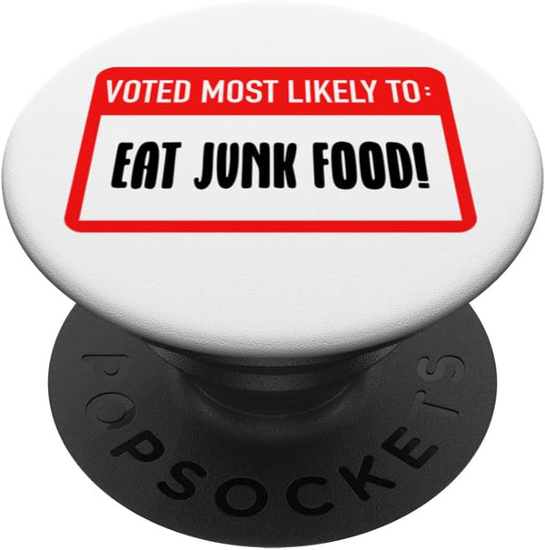 Voted Most Likely to Eat Junk Food Fun Humor Group Graphic PopSockets Standard PopGrip