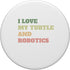 I Love My Turtle and Robotics Fun Mens Womens Kids Stem Tee Standard PopGrip by PopSockets