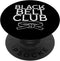 PopSockets Standard PopGrip - Black Belt Club Cool Karate Taekwondo Kung Fu Jiu Jitsu Gift