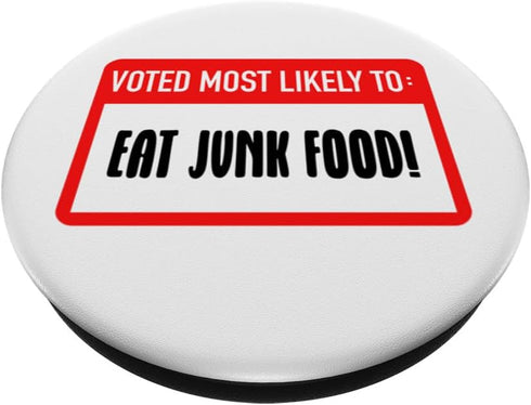 Voted Most Likely to Eat Junk Food Fun Humor Group Graphic PopSockets Standard PopGrip