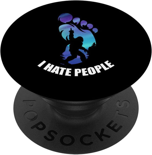 Bigfoot I Hate People Funny Sasquatch PopSockets Swappable PopGrip