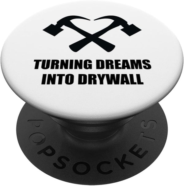 Interior Design Home Renovation Turning Dreams Into Drywall PopGrip Standard PopSockets