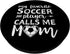 My Favorite Soccer Player Calls Me Mom PopSockets Swappable PopGrip