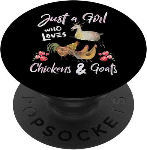 Just A Girl Who Loves Chickens Goats - Animal Farm Farmer PopSockets Standard PopGrip