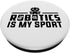 Robotics Is My Sport Funny Robot Coder Saying PopSockets Standard PopGrip