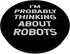 I'm Probably Thinking About Robots Robotics Kids Boys Girls PopSockets Swappable PopGrip